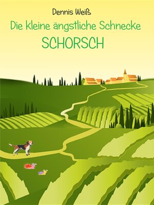 cover image of Die kleine ängstliche Schnecke Schorsch
